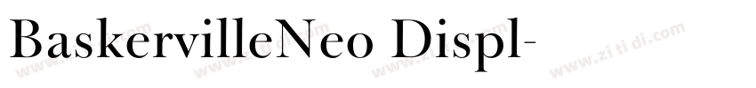 BaskervilleNeo Displ字体转换